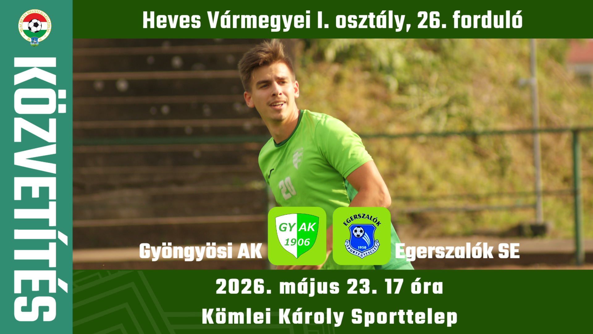Közvetítés – 26. forduló